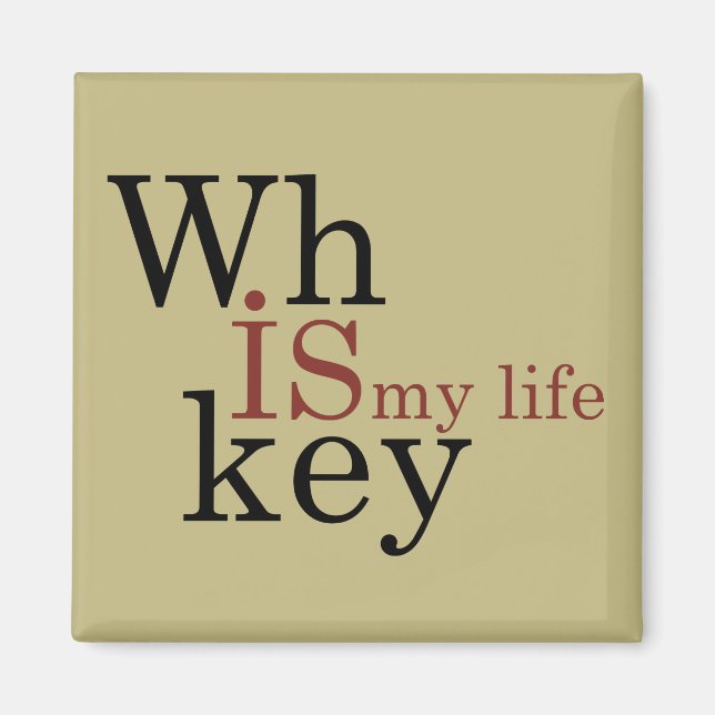 Imán Whiskey cita graciosos dichos de alcohol (Frente)