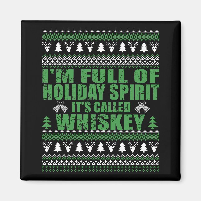 Imán Whiskey es mi chisme de navidades divertidos y feo (Frente)