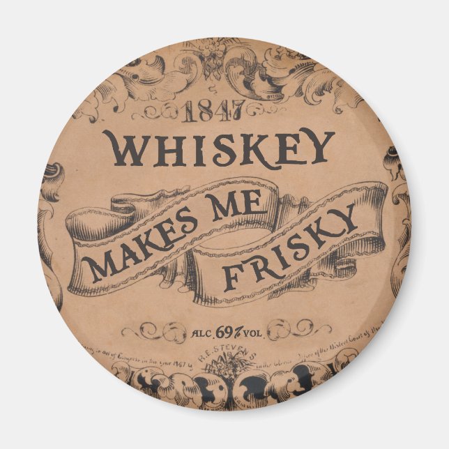 Imán Whiskey me hace frisky (Frente)