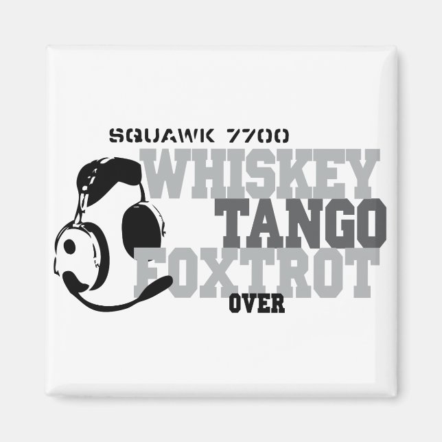 Imán Whiskey Tango Foxtrot - Humor de aviación (Frente)