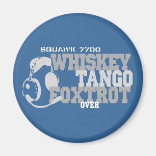 Imán Whiskey Tango Foxtrot - Humor de aviación