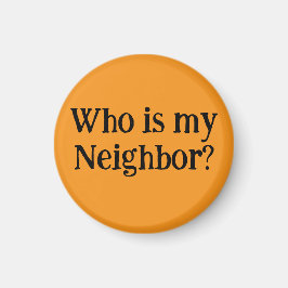 Imán Who is my Neighbor? 