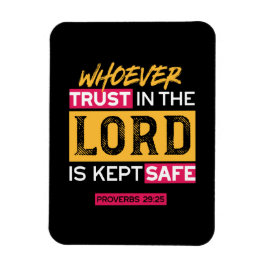 Imán Whoever Trusts in the Lord Is Kept Safe Quote