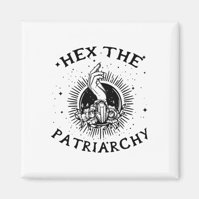 Imán Wicca Witch Hex El patriarcado Bruja (Frente)