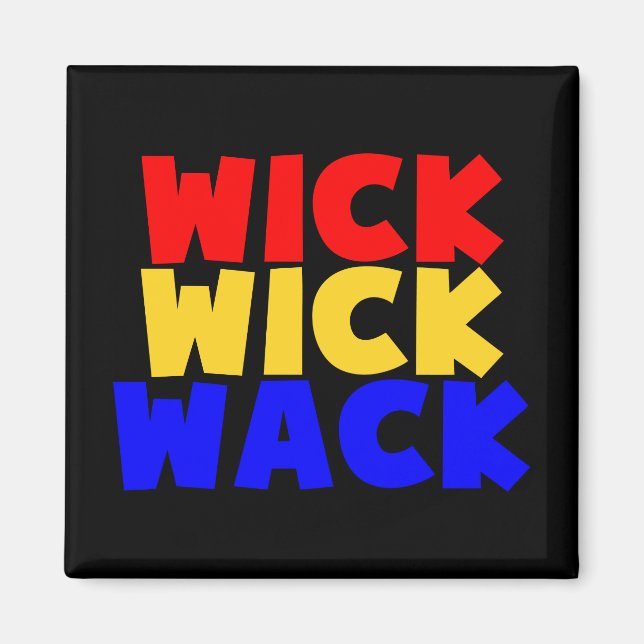 Imán Wick Wick Wack (Frente)