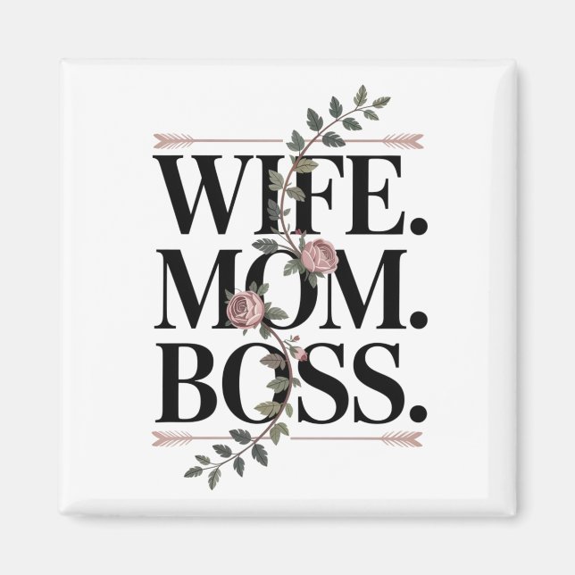 Imán Wife. Mom. Boss. (Frente)