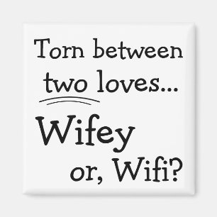 Imán Wifey o Wifi divertido