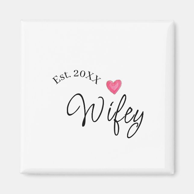 Imán Wifey red heart est. Year future wife valentine's  (Frente)