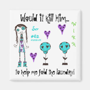 Imán ¡WIKH Ser#62 alrededor de la casa!