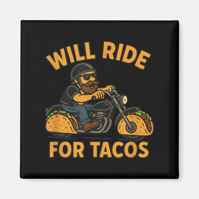 Imán Will Ride For Tacos Funny Cycling Taco Lovers Gift (Frente)