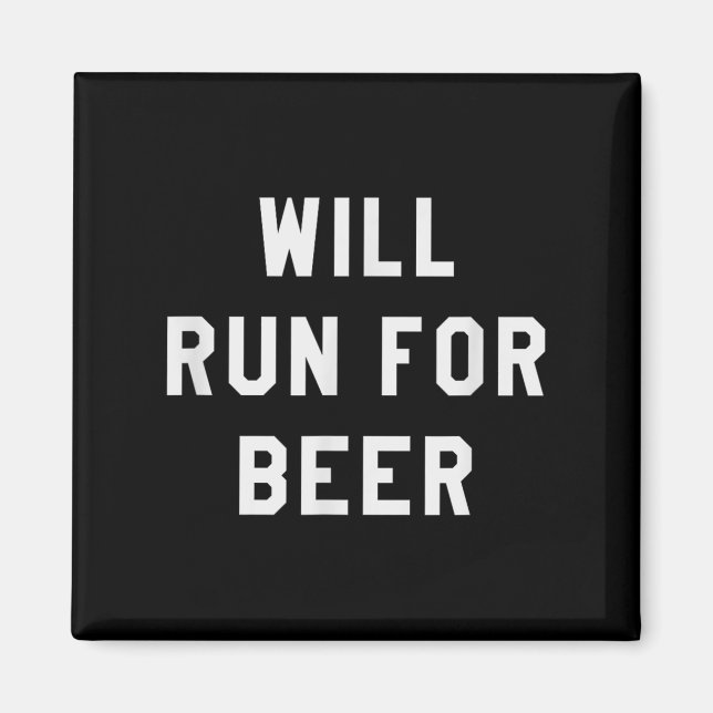 Imán Will Run For Beer Funny Motivational Running Tee  (Frente)
