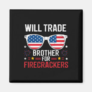 Imán Will Trade Brother For Firecrackers Funny 4Of J