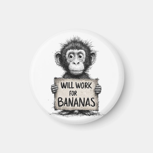 Imán Will Work for Bananas - Humorous Monkey Sketch (Frente)