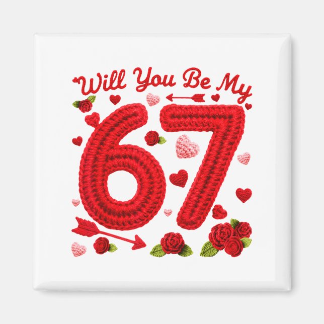 Imán Will You Be My 67 Funny Valentine Floral 67 Six Se (Frente)