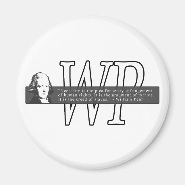Imán William Penn Quote Magnet (Frente)
