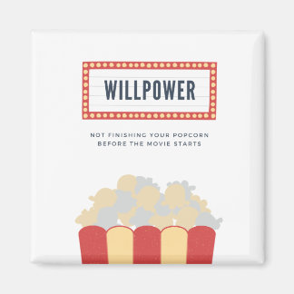 Imán Willpower is not finishing your popcorn
