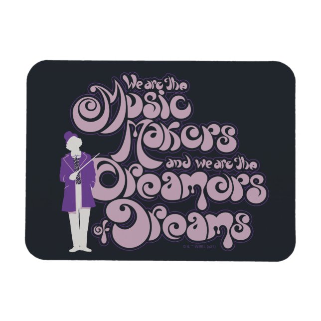 Imán Willy Wonka - Fabricantes de música, soñadores de  (Horizontal)