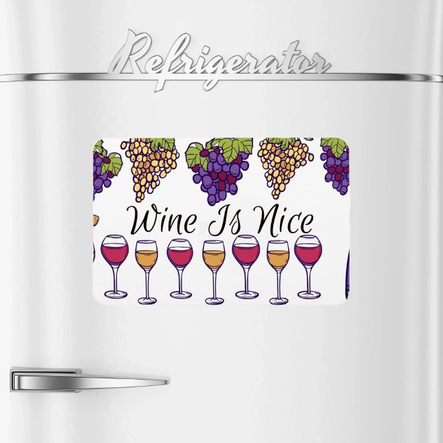 Imán Wine Is Nice Flexible Photo Magnet (Subido por el creador)