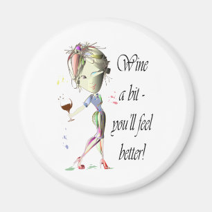 Imán ¡Wine un pedazo - usted sentirá mejor! Regalos