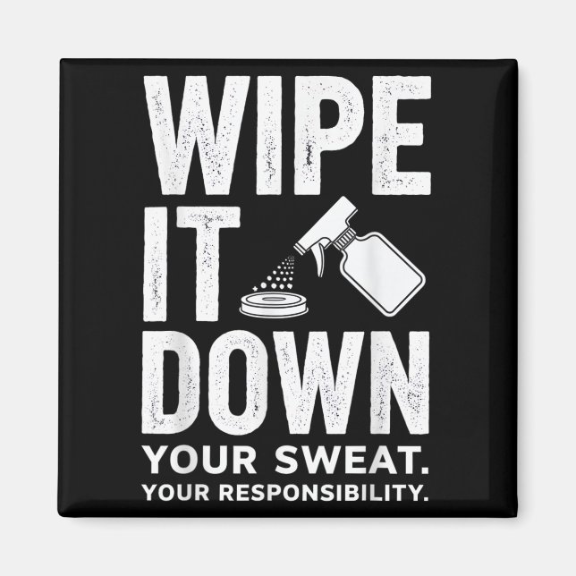 Imán Wipe It Down Fitness Motivation Art  (Frente)