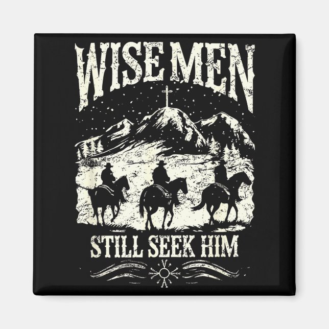 Imán Wise Men Still Seek Him Christian Christmas Jesus  (Frente)