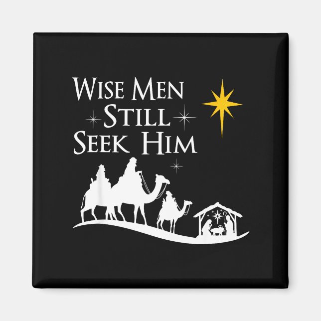 Imán Wise Men Still Seek Him Christian Christmas Jesus  (Frente)