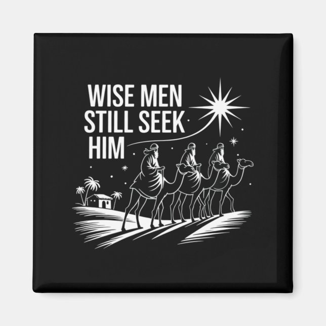 Imán Wise Men Still Seek Him Christian Christmas Jesus  (Frente)