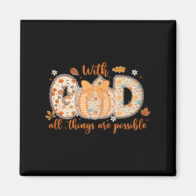 Imán With God All Things Are Ssible Fall Pumpkin Patter (Frente)