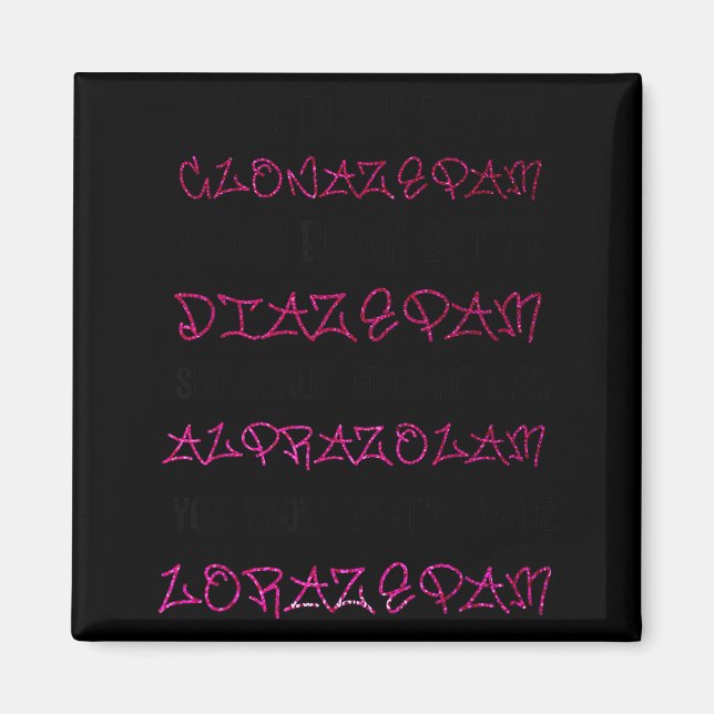 Imán Woah Black Betty Clonazepam Woah Black Betty Diaze (Frente)