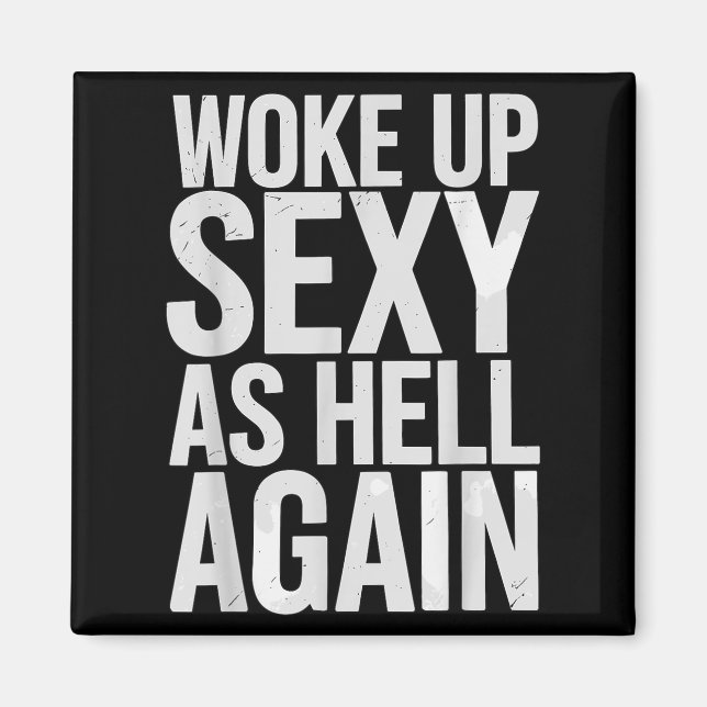 Imán Woke Up Y As Hell Again Motivational Quote  (Frente)