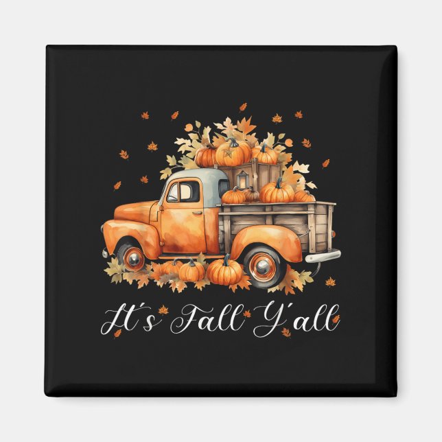 Imán Women Its Fall Yall Pumpkin Truck Autumn Tree Hell (Frente)