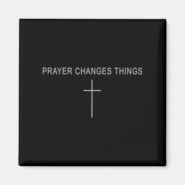 Imán Women Prayer Changes Things Christian Minimalist T (Frente)