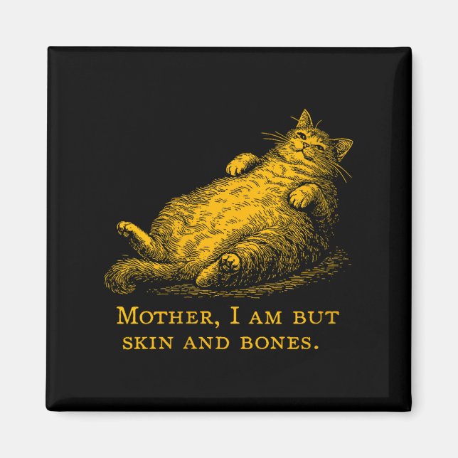 Imán Womens Cat Mother I Am But Skin And Bones Funny Vi (Frente)