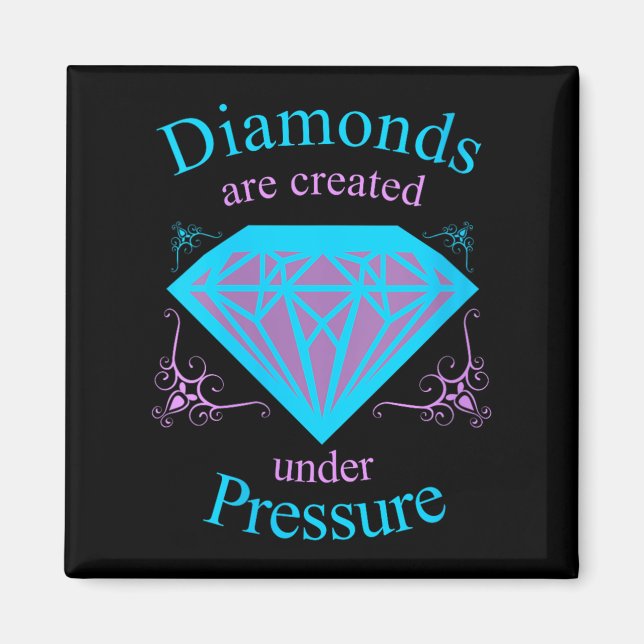 Imán Womens Diamonds Are D Under Pressure - Motivationa (Frente)