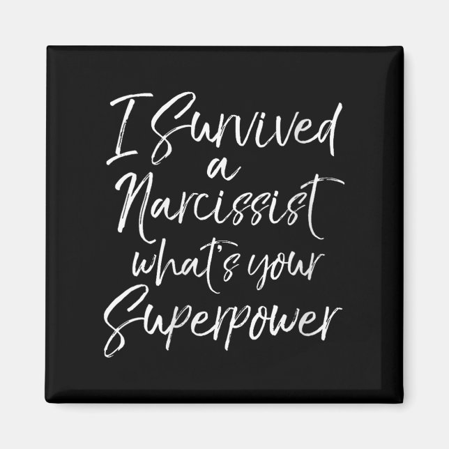 Imán Womens Funny Divorce I Survived A Narcissist What' (Frente)