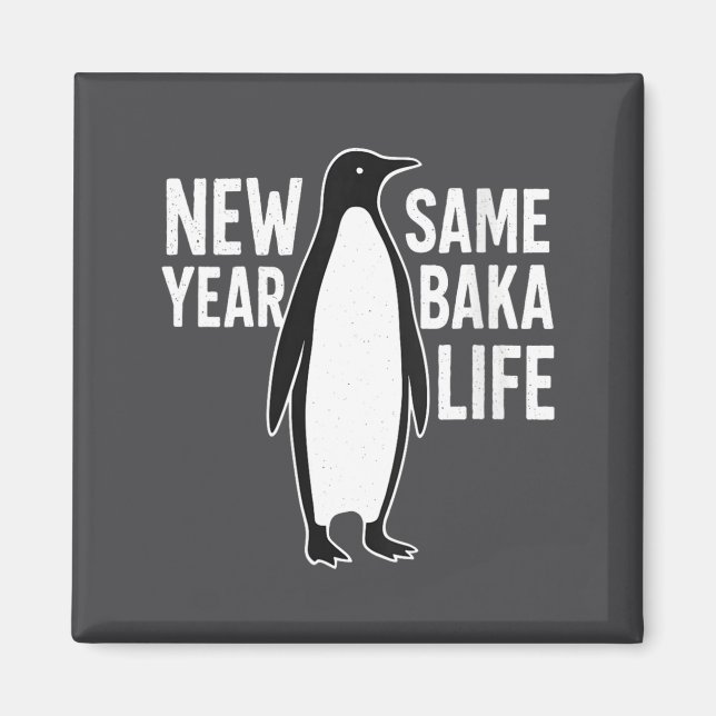 Imán Womens Funny Penguin New Year Baka Life Anime Styl (Frente)