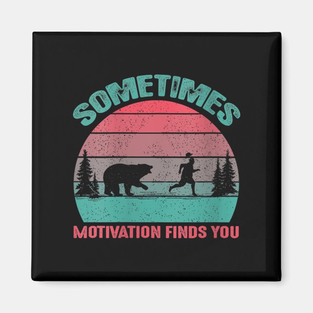 Imán Womens Funny Running Motivational Sometimes Motiva (Frente)