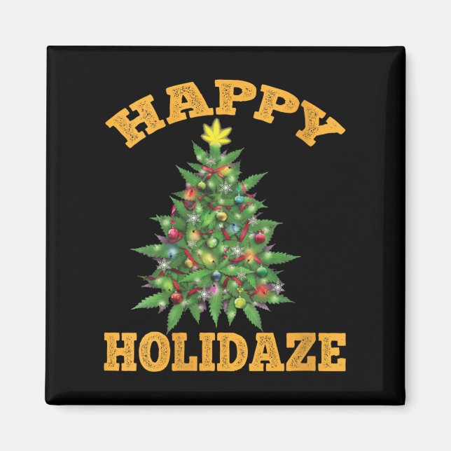 Imán Womens Happy Holidaze Funny Weed Christmas Stoner  (Frente)