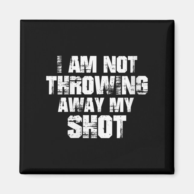 Imán Womens I Am Not Throwing Away My Sho Motivational  (Frente)