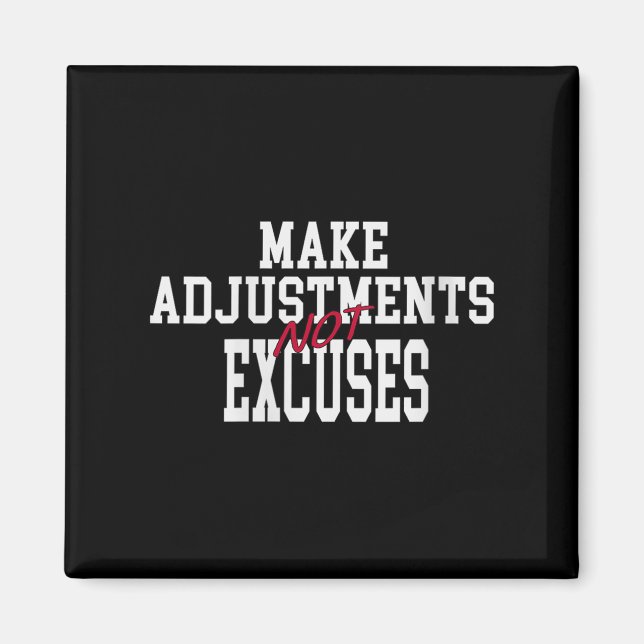 Imán Womens Make Adjustments Not Excuses Motivational Q (Frente)