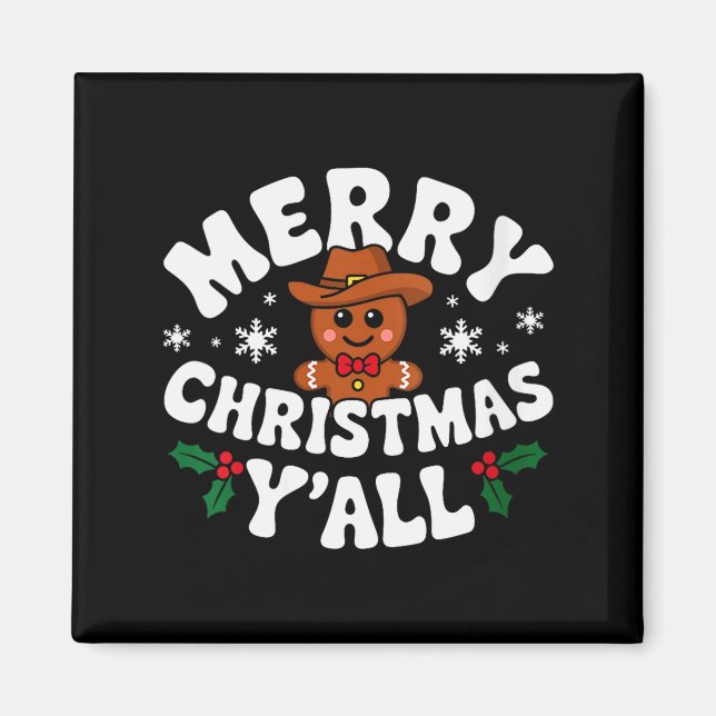 Imán Womens Merry Christmas Yall Gingerbread Cowboy How (Frente)