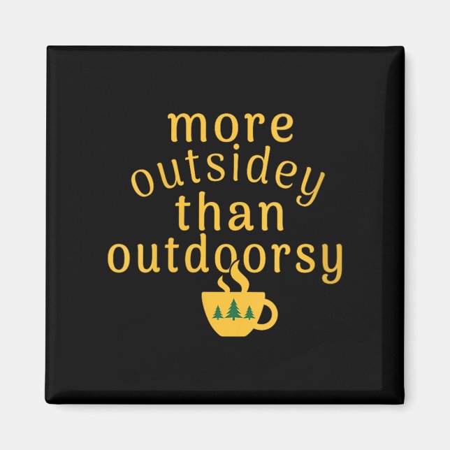 Imán Womens More Outsidey Than Outdoorsy Funny Tree Men (Frente)