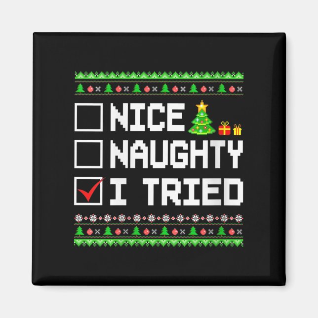 Imán Womens Nice Naughty I Tried Christmas List Kids Bo (Frente)