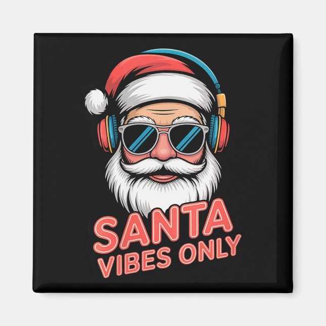 Imán Womens Santa Vibes Only Funny P Culture Christmas  (Frente)