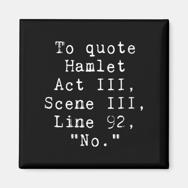 Imán Womens To Quote Hamlet Funny Literary Tee For Wome (Frente)