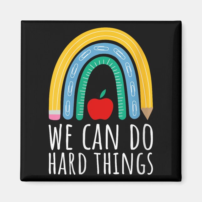 Imán Womens We Can Do Hard Things Motivational Teacher  (Frente)