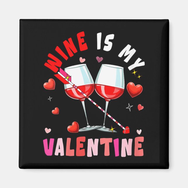 Imán Women's Wine Is My Valentine Hearts Matching Drink (Frente)