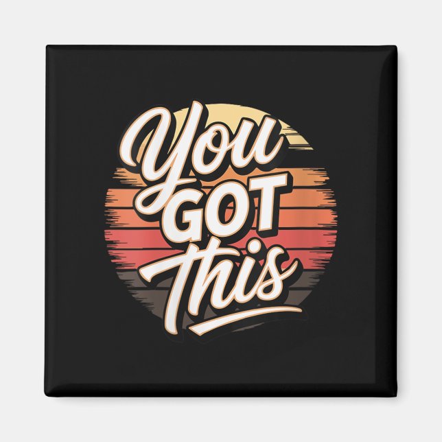 Imán Womens You Got This – Retro-insred Motivational V- (Frente)