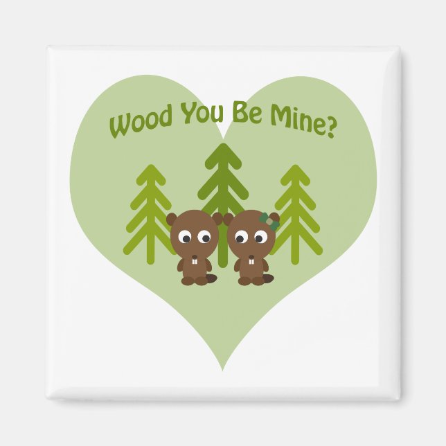 Imán Wood You Be Mine Beaver Love (Frente)