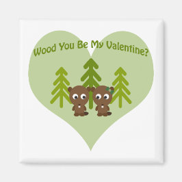 Imán Wood You Be My Valentine